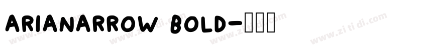 arianarrow bold字体转换